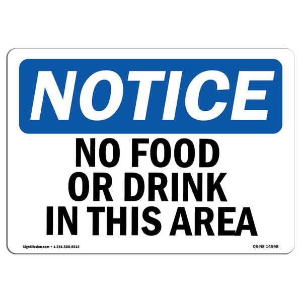 Signmission Safety Sign, OSHA Notice, 10" Height, Rigid Plastic, No Food Or Drink In This Area Sign, Landscape OS-NS-P-1014-L-14598